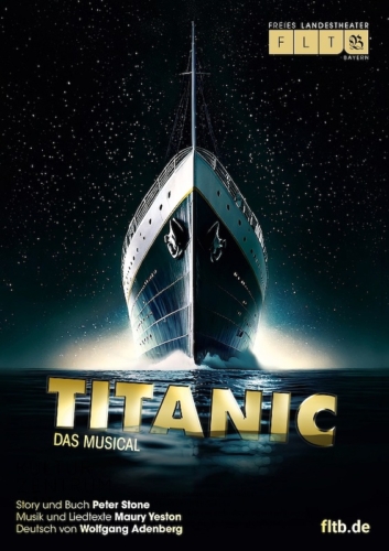 Titanic – Freies Landestheater Bayern